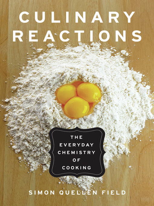 Title details for Culinary Reactions by Simon Quellen Field - Available